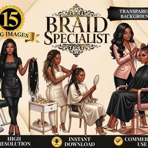 May include: A digital illustration set of 15 PNG images titled BRAID SPECIALIST featuring diverse hair braiding scenes. The graphics depict stylists in black or white aprons working on clients with braided hairstyles, salon chairs, and tools.