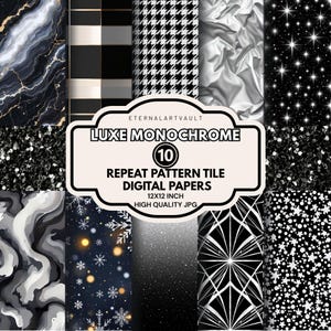 Puede incluir: Una colección de diez papeles digitales con varios patrones en blanco y negro. Los patrones incluyen mármol, pata de gallo y diseños geométricos. El texto de la imagen dice "LUXE MONOCHROME" y "REPEAT PATTERN TILE DIGITAL PAPERS 12x12 INCH HIGH QUALITY JPG."