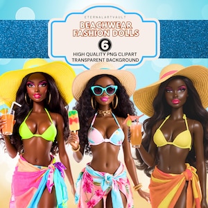 May include: Digital clipart featuring three fashion dolls in beachwear. Each doll wears a bikini, sarong, and sun hat. One doll holds a cocktail, another an ice pop, and the third a cocktail. The image includes text: "BEACHWEAR FASHION DOLLS 6 HIGH QUALITY PNG CLIPART TRANSPARENT BACKGROUND."