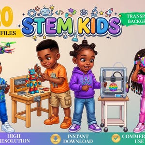 May include: A digital illustration set titled 20 STEM KIDS PNG FILES featuring four children engaged in science and technology activities, including a drone, a workbench with a robot, a 3D printer, and virtual reality goggles with a transparent background.