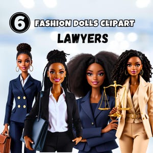 May include: A digital illustration featuring four fashion dolls dressed as lawyers. The dolls are wearing business suits in navy, black, and tan. One doll holds a briefcase, and another holds a scale of justice. The image includes the text "6 FASHION DOLLS CLIPART LAWYERS."
