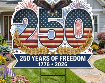 America 250 Eagle Yard Sign | 250 Years of Freedom Lawn Decor | 1776 2026 Patriotic Outdoor Sign | Weatherproof Coroplast Display with Stake