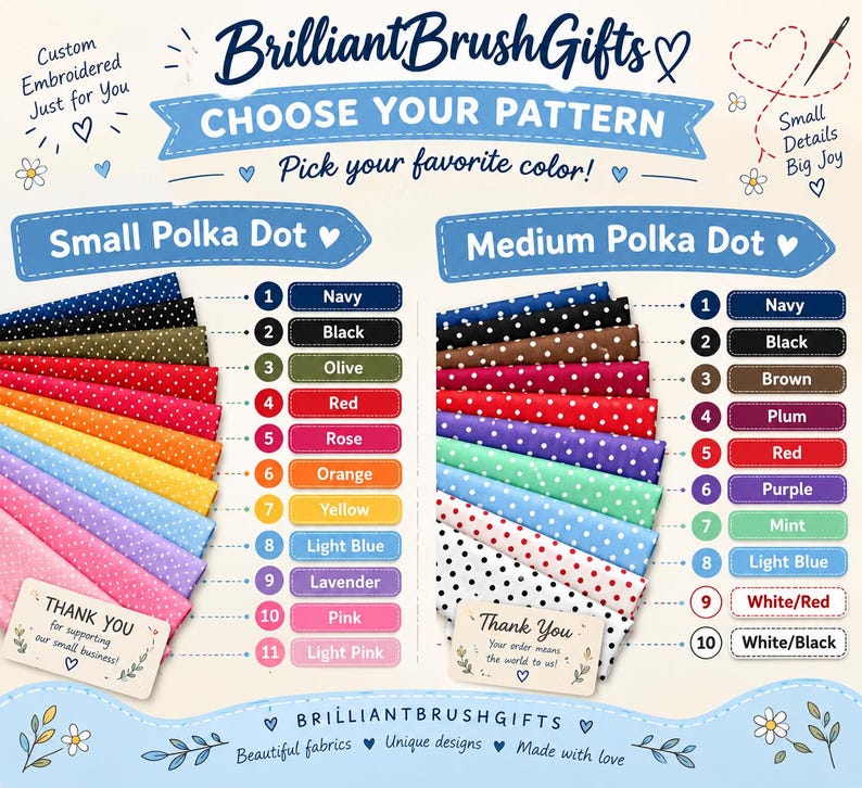 May include: A color chart for BrilliantBrushGifts featuring two fabric pattern options: Small Polka Dot and Medium Polka Dot. Each section displays a stack of fabric swatches in various colors with corresponding numbered labels for selection.