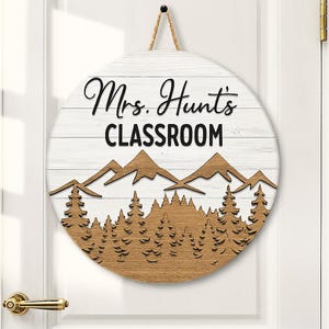 Personalized Teacher Door Sign, Teacher Door Hanger, Teacher Appreciation Gift, Custom Teacher Gift, Natural Mountain Class Welcome Sign