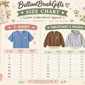 May include: A size chart for custom embroidered apparel by BrilliantBrushGifts featuring a blue t-shirt, a brown sweatshirt, and a gray hoodie. The chart displays US sizes, chest, length, and sleeve measurements in inches for each garment type.