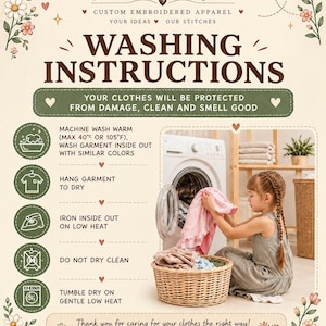 May include: An informational graphic titled Washing Instructions by BrilliantBrushGifts. It features text guidelines for garment care, including machine wash warm at 105&deg;F, hang to dry, iron inside out on low heat, do not dry clean, and tumble dry on low.