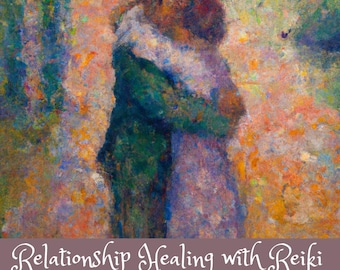 Sanación de relaciones a distancia con Reiki: Conexión con almas gemelas, viaje de llamas gemelas