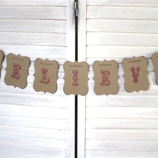 Christmas Decor - Believe Banner - Christmas banner - red ornate font