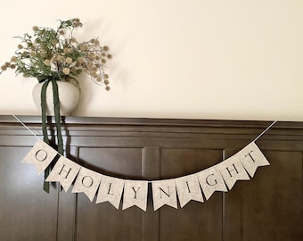 O HOLY NIGHT BANNER-Christmas Banner-Felt Reusable Banner-Christmas Decor-Neutral Home decor-Sustainable Decor-Christmas Garland
