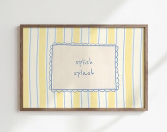 Splish Splash Funny Bathroom Print, Striped Bathroom Wall Art, Modern Minimalist Poster, Digital Download