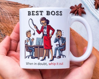 Funny Boss Mug, Whip It Out Humor, Office Gift