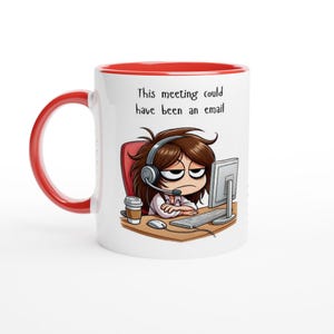 Funny Office Mug - Meeting Could Have Been an Email - Bored Office Humor Gift, Coffee Cup for Work, Hilarious Desk Accessory for Colleagues Ceramic Red