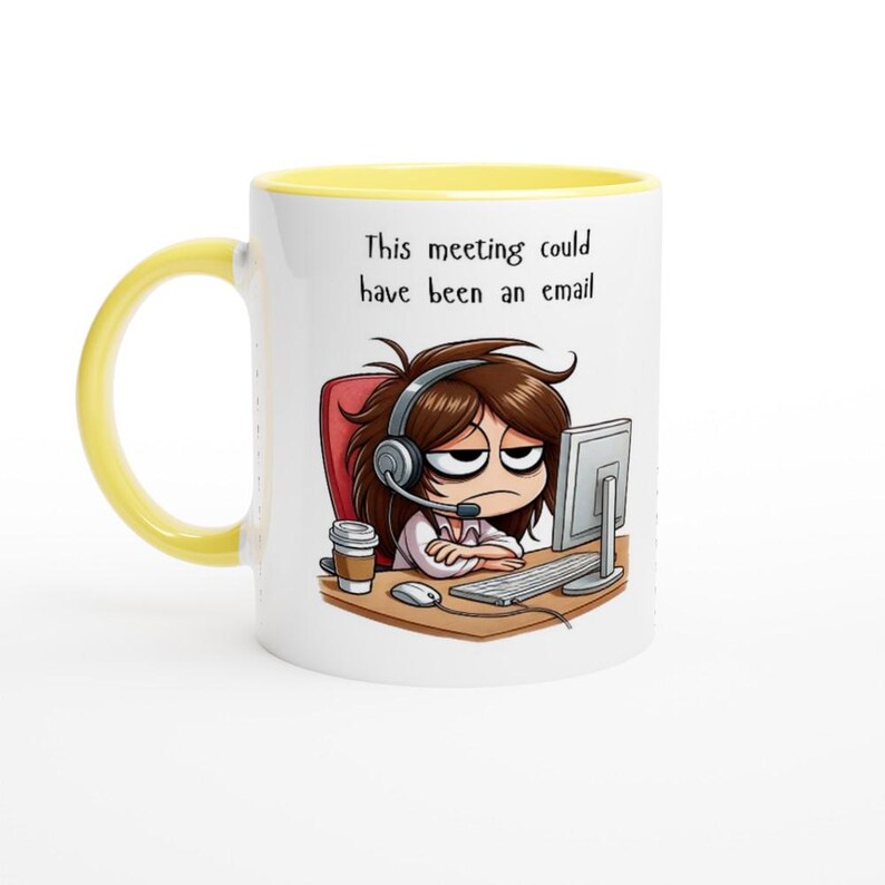 Funny Office Mug - Meeting Could Have Been an Email - Bored Office Humor Gift, Coffee Cup for Work, Hilarious Desk Accessory for Colleagues Ceramic Yellow