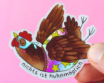 NICHTS IST HUHNMÖGLICH Vinyl Sticker – Holografischer Huhn Aufkleber zur Motivation für Laptop