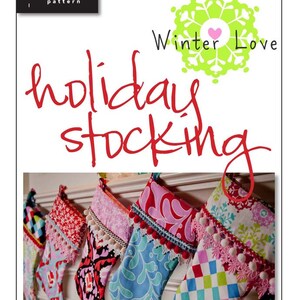 Printable Digital Download Christmas Stocking Pattern- The Holiday Christmas Stocking DIY Sewing Instructions