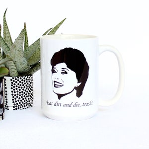 Blanche Devereaux Mug - Golden Girls Mug - 15oz Ceramic Mug - Black and White