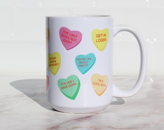 Mean Girls Conversation Hearts Mug - Mean Girls Valentine's Day Mug - Mean Girls Mug - 15oz Ceramic Mug - Pastel Mug