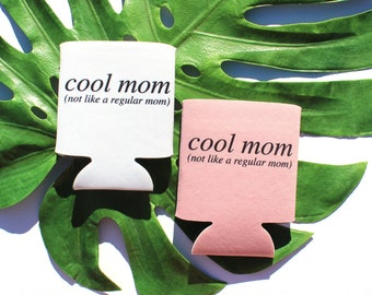 Cool Mom Can Cooler - Mean Girls Quotes Beverage Cooler