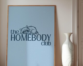 The Homebody Club, Indie Room Decor, Raccoon Wall decor, new apartment Gift, quirky wall art, Dopamine Decor, introvert wall decor