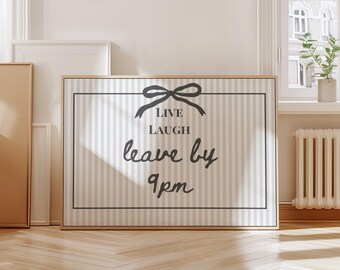 Cartel de Live Laugh, Salir a las 9 p. m., Decoración divertida para dormitorio, Arte para sala de estar, Impresión tipográfica, Decoración de dopamina, Arte divertido para dormitorio, Decoración de habitación coqueta