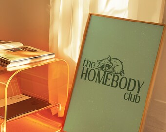 The Homebody Club, Indie Room Decor, Raccoon Wall decor, new apartment Gift, quirky wall art, Dopamine Decor, introvert wall decor