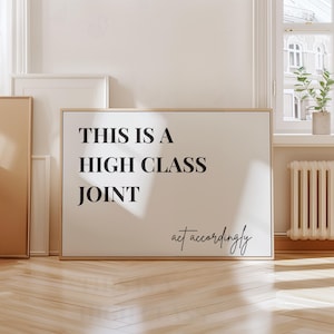 Detta är en högklassig gemensam handling följaktligen, rolig dörrskylt, väggkonst för hemmet, preppy lägenhetskonst, cool lägenhetskonst, väggkonst för studentrum