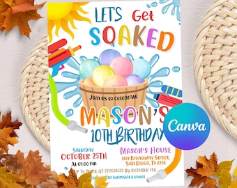 May include: A colorful invitation for a 10th birthday party with a water gun and water balloons theme. The invitation says "Let's Get Soaked" and "Mason's 10th Birthday".