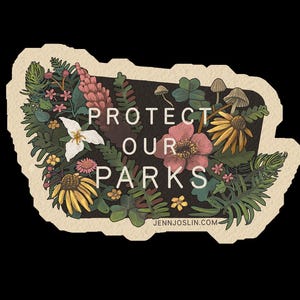 Protect Our Parks - Floral Public Lands and National Parks Conservation Vinyl Sticker