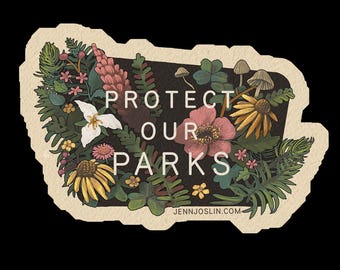 Protect Our Parks - Floral Public Lands and National Parks Conservation Vinyl Sticker