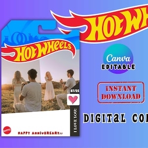 May include: Digital Hot Wheels-themed card featuring a couple, the Hot Wheels logo, and text reading "Happy Anniversary!" and "I Love You!" The card also includes the words "Canva Editable" and "Instant Download."
