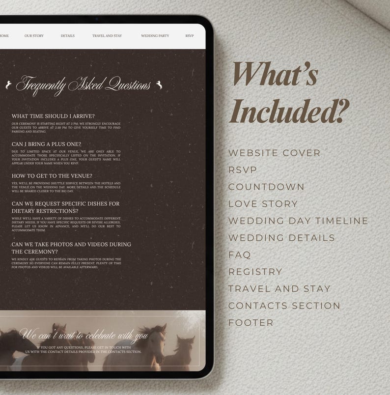 May include: A digital wedding website design displayed on a tablet. The screen shows a FAQ section with questions about arrival times, plus-ones, venue access, dietary restrictions, and photography. The right side lists website features.