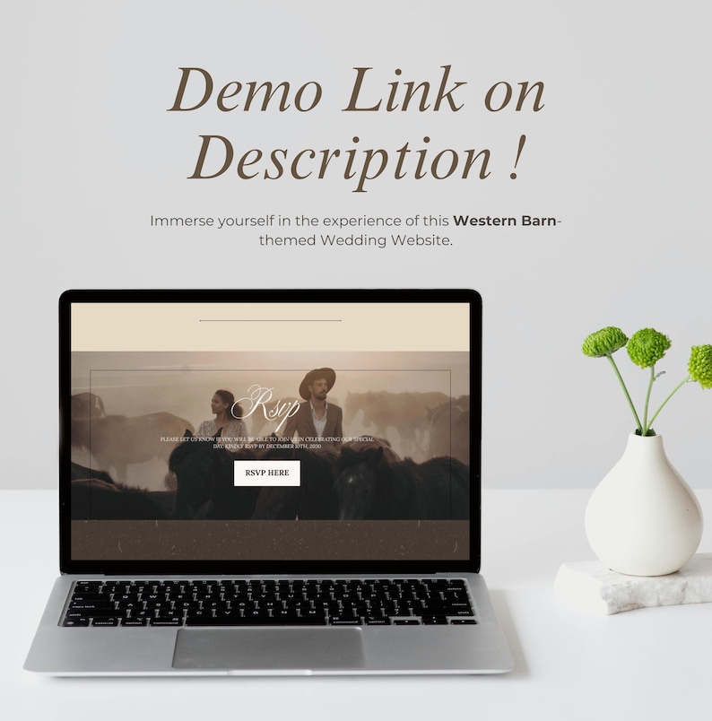 May include: A laptop displays a Western-themed wedding website with the text "Demo Link on Description!". The website features a couple and the word "RSVP". A white vase with green flowers sits to the right.