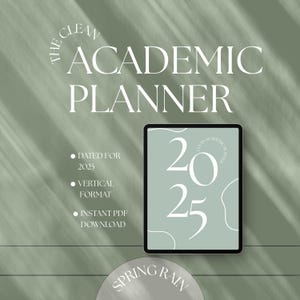 Könnte beinhalten: Ein digitaler akademischer Planer für 2025, dargestellt auf einem Tablet. Das Design zeigt den Text "The Clean Academic Planner" und "Spring Rain." Weitere Details sind "DATED FOR 2025", "VERTICAL FORMAT" und "INSTANT PDF DOWNLOAD."