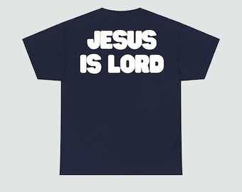 T-shirt chrétien Jesus Is Lord, cadeau religieux