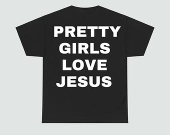 Camiseta "Chicas guapas aman a Jesús", ropa cristiana