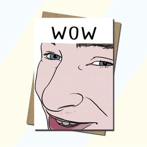 Wow Card - Wow Vine Guy - Wrow Card - Vape Meme Card - Biglietto di compleanno - Tutte le occasioni