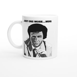 Columbo Mug - Just One More Thing - Vintage TV - Peter Falk - TV Show - 1970s