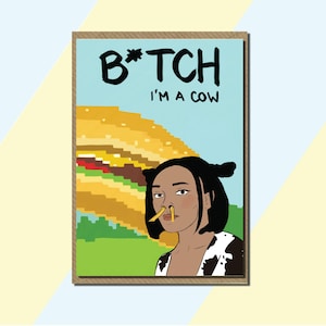 Bitch I'm A Cow - Meme - Biglietto d'auguri - Doja Cat