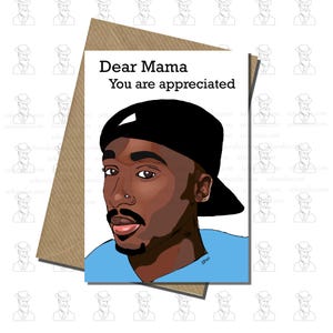 Tupac Shakur - 2Pac Card - Cara mamma - Carta rapper - Carta musicale - Festa della mamma - Amore della mamma