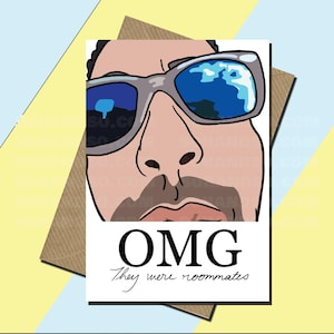 OMG, And They Were Roommates - Carte vigne - vigne - carte drôle - carte d'anniversaire - carte Internet - carte meme