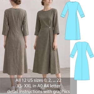 May include: A taupe midi dress with three-quarter sleeves, a round neckline, and a single button closure at the waist. The design includes a front wrap detail and a straight hem. Includes digital patterns for US sizes 0 through 22, XS to XXL.