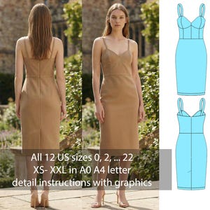 May include: A tan midi dress with spaghetti straps and a sweetheart neckline. The dress is shown on a model from the front and back. A technical drawing of the dress is also included. The text on the image says "All 12 US sizes 0, 2, ... 22 XS-XXL in A0 A4 letter detail instructions with graphics."