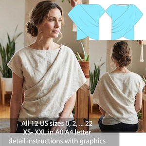 May include: A beige short-sleeved top with a draped, overlapping front design and a boat neckline. The garment features a loose fit and textured fabric. Included are technical diagrams and text: All 12 US sizes 0, 2, ... 22 XS- XXL in A0 A4 letter detail instructions with graphics.