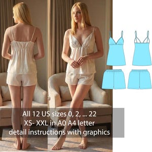 May include: A woman modelling a cream-coloured pajama set, comprising a camisole top and shorts. The image also displays a light blue pajama set design. Text on the image reads: All 12 US sizes 0, 2, ... 22 XS-XXL in A0 A4 letter detail instructions with graphics.