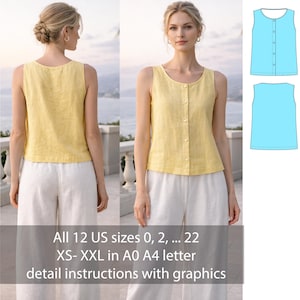 May include: A sleeveless, yellow linen top with a button-up front. The top is paired with white pants. The image also includes a technical drawing of the top and text that reads: All 12 US sizes 0, 2, ... 22, XS- XXL in A0 A4 letter, detail instructions with graphics.