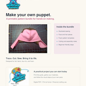 May include: A digital puppet-making pattern bundle titled Workshop Runaways. It includes illustrated sewing instructions, face and hair pieces, foam pattern templates, and assembly notes for felt, fabric, faux fur, and foam projects.