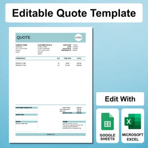 May include: A printable quote template with the text "Editable Quote Template" at the top. The template includes fields for company and customer details, itemized services, and totals. It also features Google Sheets and Microsoft Excel icons.