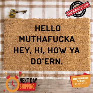 Hello Muthafucka Welcome Mat, Swear Word Doormat, Hilarious Greeting Mat, Outdoor Decor, Funny Porch Decor, Unique Gift, Bold Home Gift