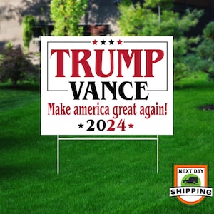 Trump Vance Yard Sign, Donald Trump, Make America Great Again, Vote Yard Sign, Republican Sign, Election Sign, Trump 2024, Political Sign