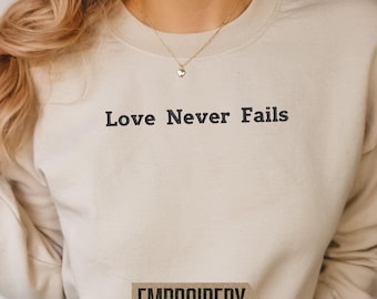 Sudadera "El amor nunca falla", sudadera con capucha bordada "Ama como Jesús", suéter con versículo bíblico cristiano bordado, sudadera fiel, regalo para ella